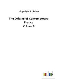 Cover image for The Origins of Contemporary France