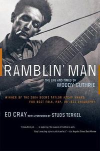 Cover image for Ramblin' Man: The Life and Times of Woody Guthrie