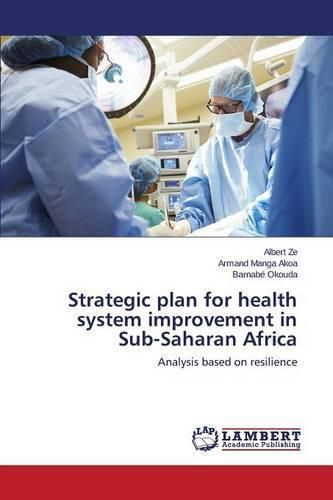 Cover image for Strategic plan for health system improvement in Sub-Saharan Africa