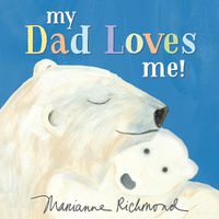 Cover image for My Dad Loves Me!