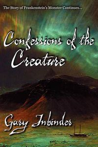 Cover image for Confessions of the Creature