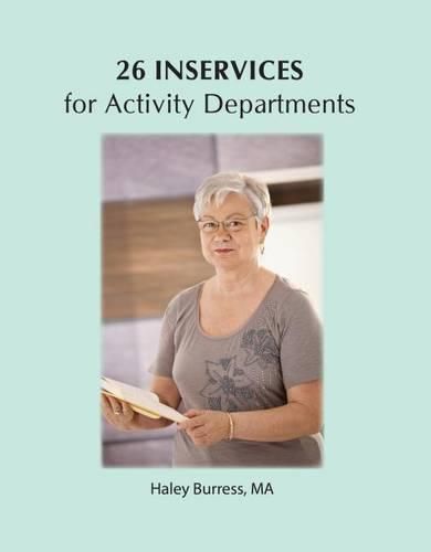 Cover image for 26 Inservices for Activity Departments