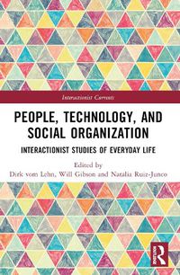 Cover image for People, Technology, and Social Organization