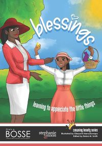 Cover image for Blessings! Learning to Appreciate the Little Things