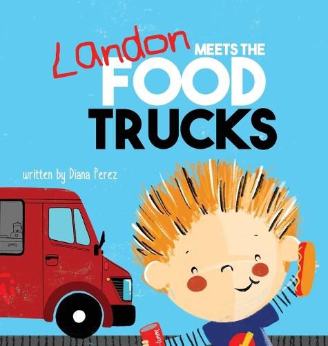 Cover image for Landon Meets the Food Trucks