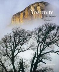 Cover image for Yosemite: The Promise of Wildness