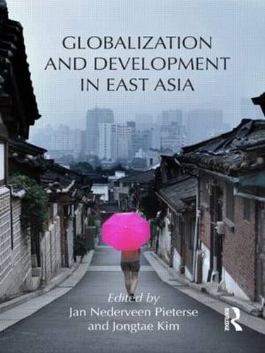 Cover image for Globalization and Development in East Asia