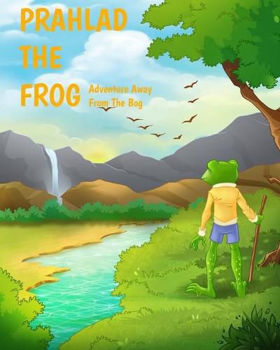 Cover image for Prahlad The Frog: Adventure Away From The Bog