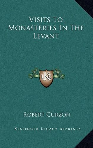 Visits to Monasteries in the Levant