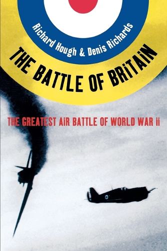Cover image for The Battle of Britain: The Greatest Air Battle of World War II