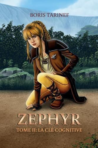 Cover image for Zephyr: TOME II - La cle cognitive