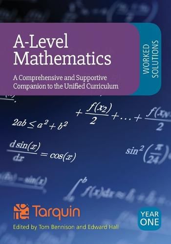 Cover image for A-Level Mathematics Worked Solutions: A Comprehensive and Supportive Companion to the Unified Curriculum