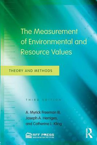 Cover image for The Measurement of Environmental and Resource Values: Theory and Methods