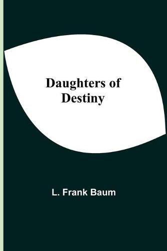 Cover image for Daughters Of Destiny