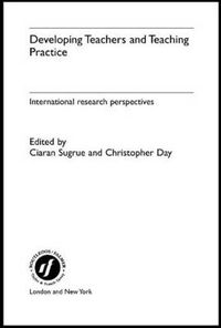 Cover image for Developing Teachers and Teaching Practice: International Research Perspectives