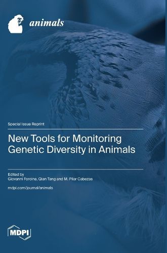 Cover image for New Tools for Monitoring Genetic Diversity in Animals