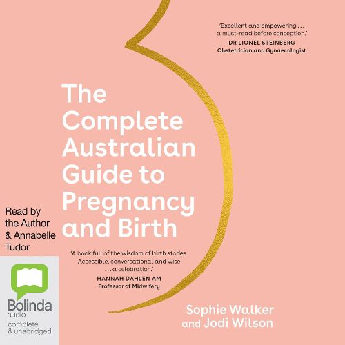 The Complete Australian Guide to Pregnancy and Birth