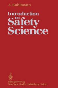 Cover image for Introduction to Safety Science