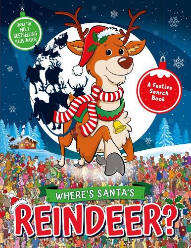 Where's Santa's Reindeer?: A Festive Search and Find Book