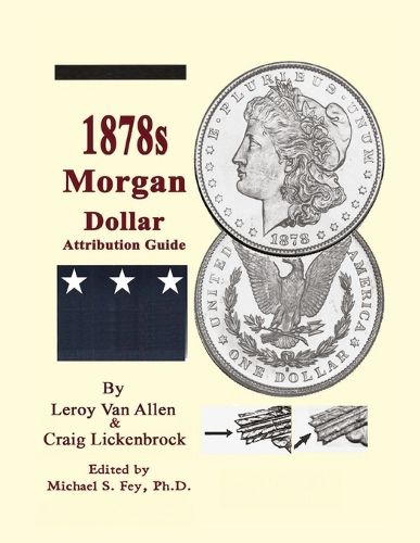 Cover image for 1878 S Morgan Dollar Attribution Guide