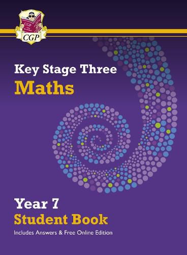 New KS3 Maths Year 7 Student Book - with answers & Online Edition