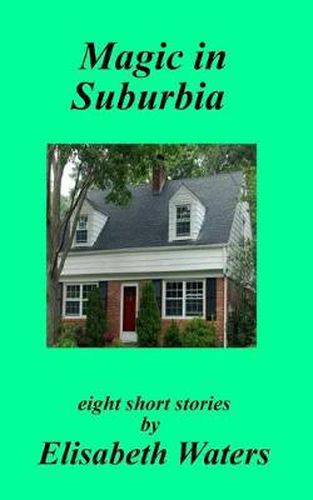 Cover image for Magic in Suburbia