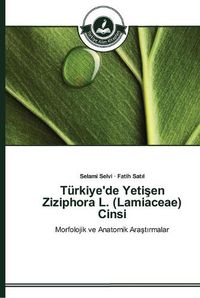 Cover image for Turkiye'de Yeti&#351;en Ziziphora L. (Lamiaceae) Cinsi