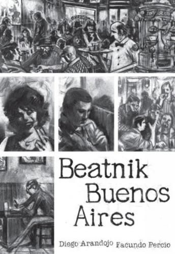 Cover image for Beatnik Buenos Aires