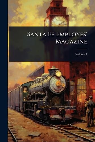 Cover image for Santa Fe Employes' Magazine