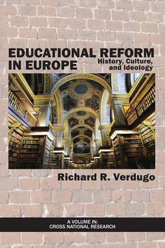 Cover image for Educational Reform in Europe: History, Culture, and Ideology