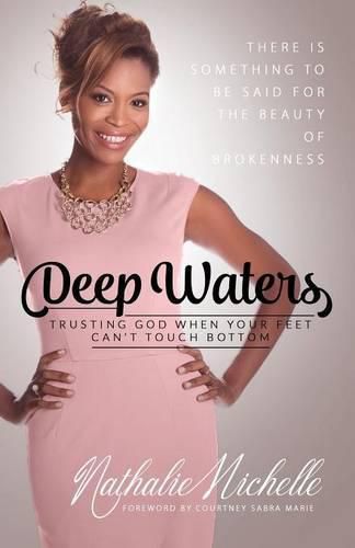 Cover image for Deep Waters: Trusting God When Your Feet Can't Touch Bottom