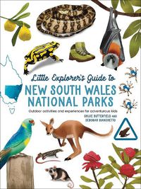 Cover image for Little Explorers Guide to New South Wales National Parks