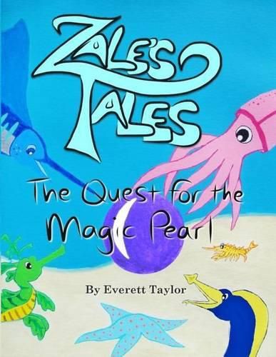 Cover image for Zale's Tales: The Quest for the Magic Pearl