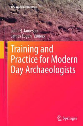 Cover image for Training and Practice for Modern Day Archaeologists