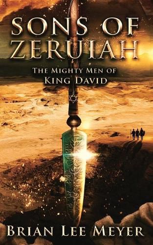 Cover image for Sons of Zeruiah: The Mighty Men of King David