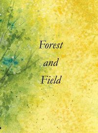 Cover image for Forest and Field