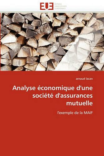 Cover image for Analyse Economique D'Une Societe D'Assurances Mutuelle