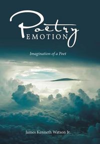 Cover image for Poetry Emotion: Imagination of a Poet