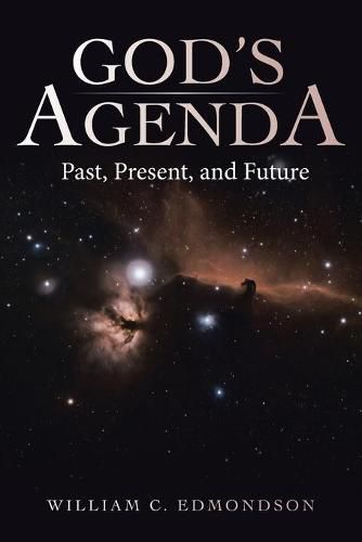 Cover image for God's Agenda: Past, Present, and Future