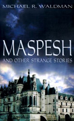 Cover image for Maspesh and Other Strange Stories