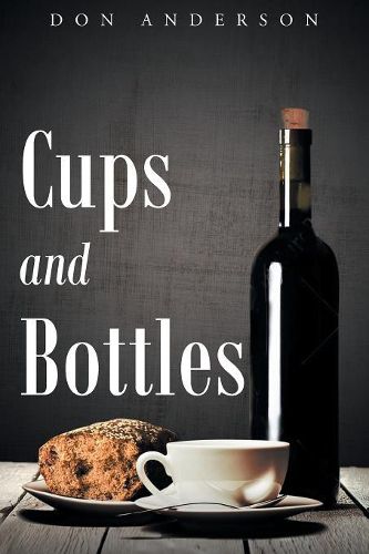 Cover image for Cups and Bottles