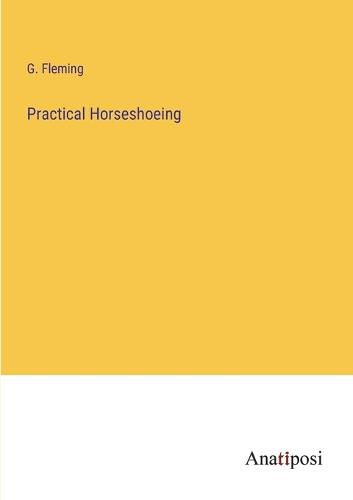 Cover image for Practical Horseshoeing