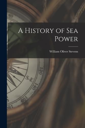 A History of sea Power