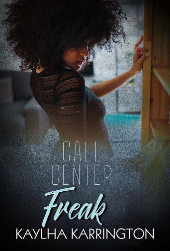 Cover image for Call Center Freak