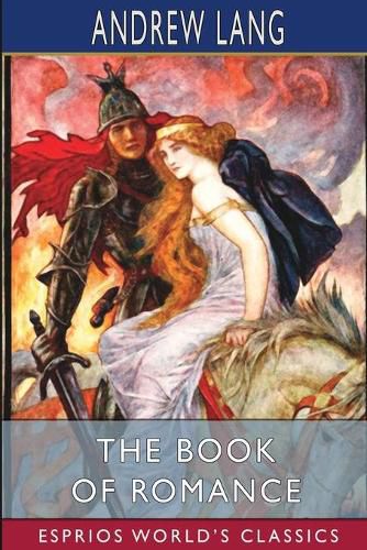 Cover image for The Book of Romance (Esprios Classics)