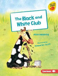 Cover image for The Black and White Club