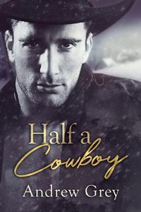 Cover image for Half a Cowboy