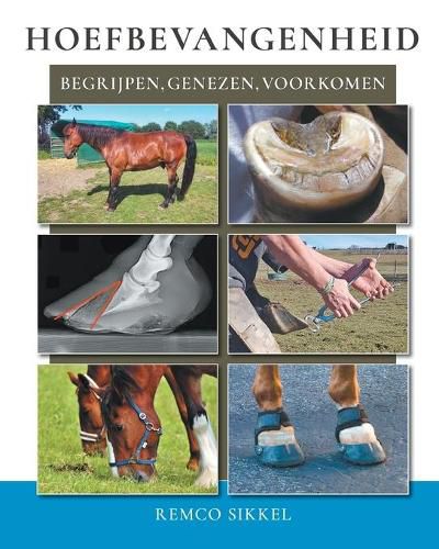 Hoefbevangenheid: begriipen, genezen, voorkomen