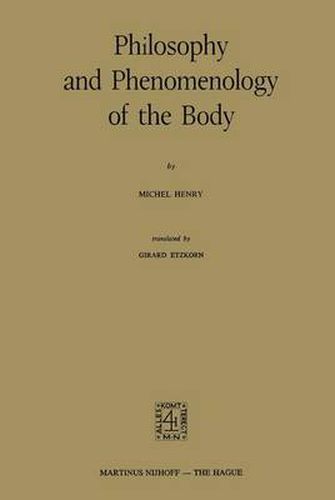 Philosophy and Phenomenology of the Body