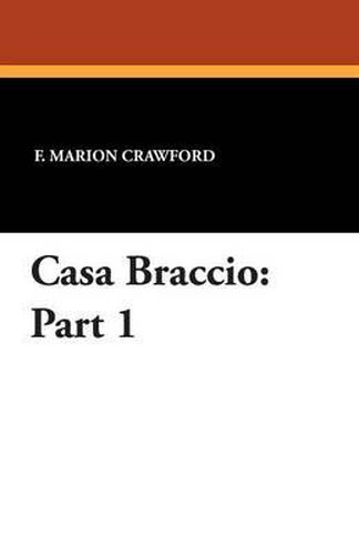 Cover image for Casa Braccio: Part 1